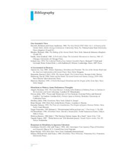 Bibliography  One Scientist’s View Hewlett, Richard, and Oscar Anderson[removed]The New World 1939–1946: Vol. I. A History of the United States Atomic Energy Commission. University Park, Pa.: Pennsylvania State Univer