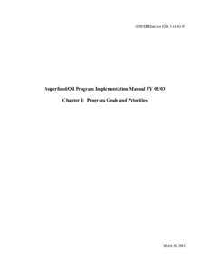 Superfund/Oil Program Implementation Manual FY[removed]Chapter I: Program Goals and Priorities