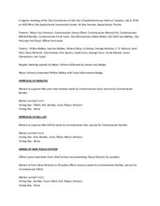 A regular meeting of the City Commission of the City of Apalachicola was held on Tuesday, July 8, 2014 at 6:00 PM at the Apalachicola Community Center, #1 Bay Avenue, Apalachicola, Florida. Present: Mayor Van Johnson, Co