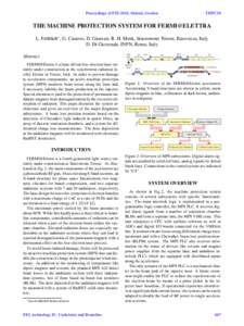 Proceedings of FEL2010, Malmö, Sweden  THPC10 THE MACHINE PROTECTION SYSTEM FOR FERMI@ELETTRA L. Fr¨ohlich∗ , G. Cautero, D. Giuressi, R. H. Menk, Sincrotrone Trieste, Basovizza, Italy