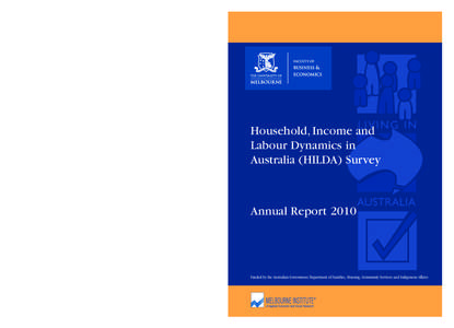 41337HILDAAnnualReport2010COVER_hildaannualreportcover21/03/112:05PMPage1  Household, Income and Labour Dynamics in Australia (HILDA) Survey
