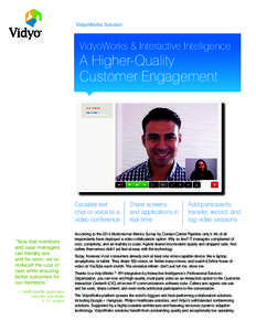 VidyoWorks Solution  VidyoWorks & Interactive Intelligence A Higher-Quality Customer Engagement