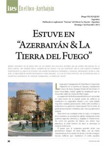 En el foco -Azerbaiyán Diego Velázquez Argentina Publicado en suplemento “Turismo” del Diario La Nación - Argentina Domingo 1 de Diciembre 2013