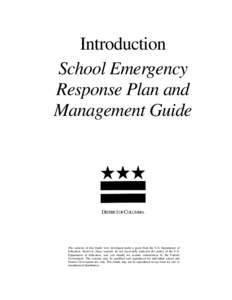Introduction School Emergency Response Plan and Management Guide  DISTRICT OF COLUMBIA
