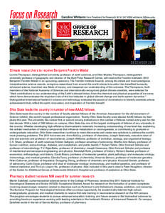 Focus on Research  Caroline Whitacre Vice President for Research[removed]removed] DECEMBER 2011 Climate researchers to receive Benjamin Franklin Medal