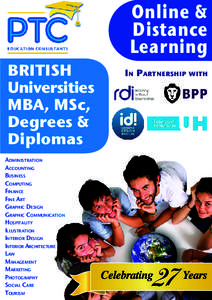 Higher education / Business education / FTMS College Kuala Lumpur / CITY College /  International Faculty of the University of Sheffield / Anglia Ruskin University / Million+ / Academia