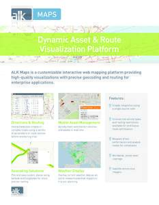 Dynamic Asset & Route Visualization Platform ALK Maps is a customizable interactive web mapping platform providing high-quality visualizations with precise geocoding and routing for enterprise applications.