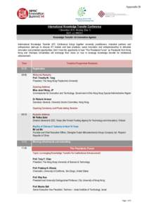 Appendix B  International Knowledge Transfer Conference 1 December 2014, Monday (Day 1) S221, L2, HKCEC Knowledge Transfer: An Innovation Agenda
