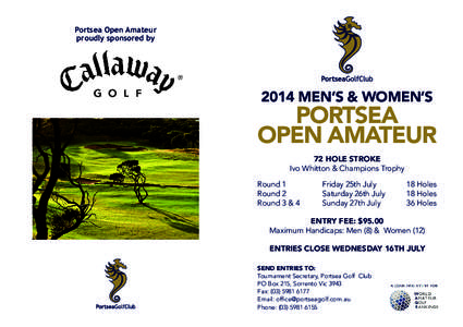 Portsea Open Amateur proudly sponsored by 2014 MEN’S & WOMEN’S  PORTSEA