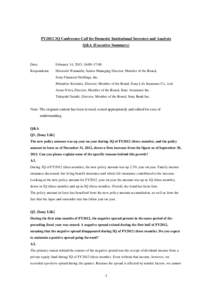 FY2012 3Q Conference Call for Domestic Institutional Investors and Analysts Q&A (Executive Summary) Date:  February 14, 2013, 16:00–17:00