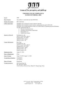 Set Enterprises / Flammability / 110th United States Congress / Consumer Product Safety Commission / Consumer Product Safety Improvement Act