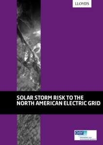Solar storm Risk to the north American electric grid Key Contacts Trevor Maynard Exposure Management Telephone: [removed]removed]