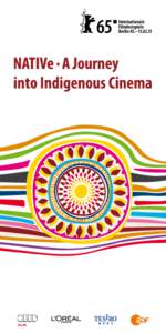 IMAX / Kuikuro people / Cubix / Madeinusa / Subtitle / Film / Imaging / Berlin International Film Festival