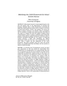 Mobilizing the CASS Framework for School System Success Wilco Tymensen University of Calgary ABSTRACT: Educational research is increasingly focused on the