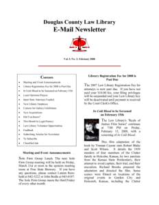Douglas County Law Library  E-Mail Newsletter Vol. 5, No. 2; February 2008