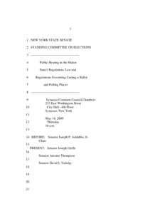 1  1 NEW YORK STATE SENATE 2 STANDING COMMITTEE ON ELECTIONS 3 --------------------------------------------4