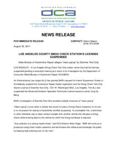 OFFICE OF PUBLIC AFFAIRS 1625 North Market Boulevard, Suite N-323, Sacramento, CA[removed]P[removed]F[removed] | www.dca.ca.gov NEWS RELEASE FOR IMMEDIATE RELEASE