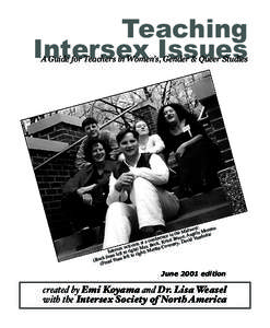 Human sexuality / Transgender / Intersex / Cheryl Chase / Queer theory / Third gender / Coming out / IS / Organisation Intersex International / Gender / Gender studies / LGBT