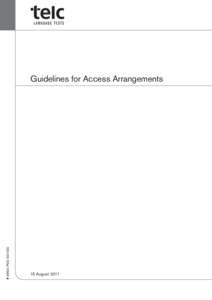# 9994-P00Guidelines for Access Arrangements 15 August 2011
