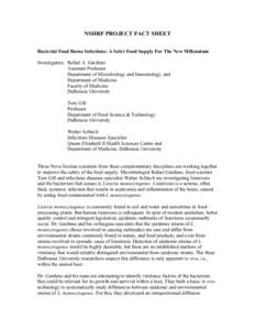 NSHRF PROJECT FACT SHEET Bacterial Food Borne Infections: A Safer Food Supply For The New Millennium Investigators: Rafael A. Garduno Assistant Professor Department of Microbiology and Immunology, and Department of Medic