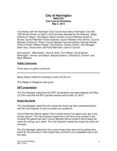 City of Harrington MINUTES City Council Workshop May 5, 2014  A workshop with the Harrington City Council was held at Harrington City Hall,