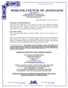 Box 579, Cornwall, Ontario K6H-5T3 Akwesasne Wolf Belt MOHAWK COUNCIL OF AKWESASNE JOB POSTING ADMINISTRATIVE ASSISTANT