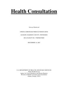 Health Consultation Airways Boulevard OWENS CORNING/EUTHER DAVIDSON SITES JACKSON, MADISON COUNTY, TENNESSEE EPA FACILITY ID: TND980559009