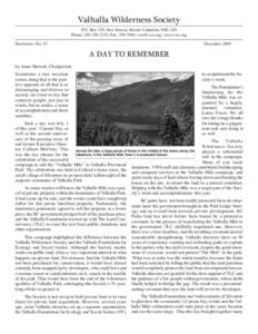 Valhalla Wilderness Society  Newsletter No. 53 P.O. Box 329, New Denver, British Columbia, V0G 1S0 Phone: ; Fax: ; ; www.vws.org
