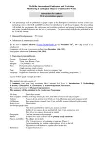 MoDeRn International Conference and Workshop Monitoring in Geological Disposal of radioactive Waste Instructions for authors Oral presentations papers • The proceedings will be published on paper copies in the European