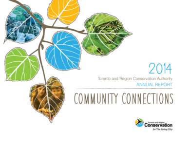 Toronto and Region Conservation Authority  ANNUAL REPORT Community Connections