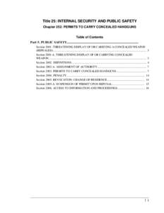 Title 25: INTERNAL SECURITY AND PUBLIC SAFETY Chapter 252: PERMITS TO CARRY CONCEALED HANDGUNS Table of Contents Part 5. PUBLIC SAFETY......................................................................................