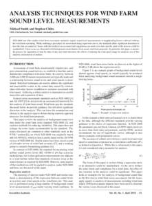 ANALYSIS TECHNIQUES FOR WIND FARM SOUND LEVEL MEASUREMENTS Michael Smith and Stephen Chiles URS, Christchurch, New Zealand.   NZS 6808 and other similar wind farm assessment standards require sound