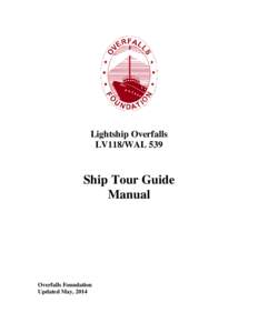 Lightship Overfalls LV118/WAL 539 Ship Tour Guide Manual