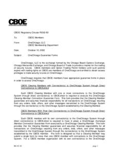 Securities Lending / Financial economics / Chicago Board Options Exchange / Financial system / ACT / Options Clearing Corporation / Futures exchanges / Economy of the United States / OneChicago /  LLC