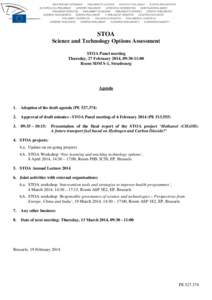 STOA Science and Technology Options Assessment STOA Panel meeting Thursday, 27 February 2014, 09:30-11:00 Room SDM S-1, Strasbourg