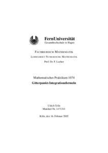 FernUniversit¨at Gesamthochschule in Hagen FACHBEREICH M ATHEMATIK L EHRGEBIET N UMERISCHE M ATHEMATIK Prof. Dr. F. Locher