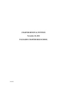 CHARTER RENEWAL PETITION November 10, 2014 PALISADES CHARTER HIGH SCHOOL[removed]