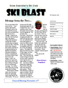 Snow Searcher’s Ski Club  SKI BLAST N OV E M B E R 20 09