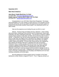 September 2015 Main Street Initiatives Anne Baum, Capital BlueCross, Co Chair •  Buddy Lesavoy, Lesavoy Butz & Seitz, LLC, Co Chair • 