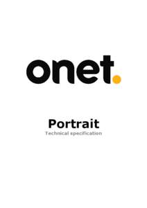 Microsoft Word - Onet Portraita technical specification