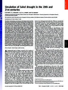 INAUGURAL ARTICLE  Simulation of Sahel drought in the 20th and 21st centuries I. M. Held*†, T. L. Delworth*, J. Lu‡, K. L. Findell*, and T. R. Knutson* *Geophysical Fluid Dynamics Laboratory, National Oceanic and Atm