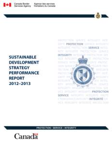 Environmental social science / Sustainable development / Sustainable architecture / Sustainable building / Environmental economics / Canadian Environmental Sustainability Indicators / Sustainable procurement / Canada Border Services Agency / Environmental impact assessment / Environment / Sustainability / Earth