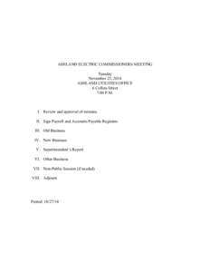 ASHLAND ELECTRIC COMMISSIONERS MEETING Tuesday November 25, 2014 ASHLAND UTILITIES OFFICE 6 Collins Street 7:00 P.M.