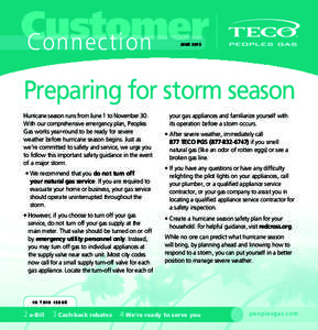 Customer Connection JUNE 2013 Preparing for storm season Hurricane season runs from June 1 to November 30.