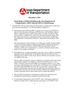 December 1, 2011 Status Report of Efforts Relating to the Iowa Department of Transportation’s (DOT) Internal EEO/AA Plan/Program 1.  Describe short- and long-range objectives with priorities and target dates for achiev