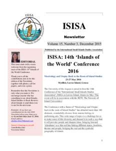 ISISA Newsletter Volume 15, Number 3, December 2015 Published by the International Small Islands Studies Association  EDITORIAL