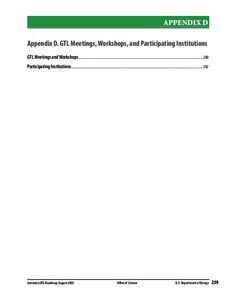 APPENDIX D Appendix D. GTL Meetings, Workshops, and Participating Institutions GTL Meetings and Workshops ..................................................................................................................