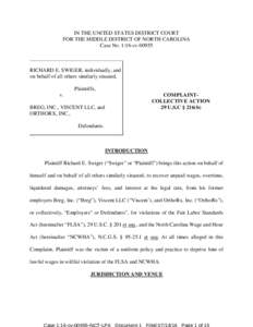 IN THE UNITED STATES DISTRICT COURT FOR THE MIDDLE DISTRICT OF NORTH CAROLINA Case No. 1:16-cvRICHARD E. SWIGER, individually, and on behalf of all others similarly situated,