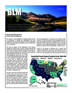 Land management / Bureau of Land Management / Wildland fire suppression / United States / Federal Land Policy and Management Act / Public land / Wild and Free-Roaming Horses and Burros Act / Pryor Mountains Wild Horse Range / Environment of the United States / Conservation in the United States / United States Department of the Interior