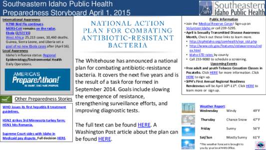 Southeastern Idaho Public Health Preparedness Storyboard April 1, 2015 International Awareness H7N9 Bird Flu continues. MERS-CoV remains on the radar. Ebola)